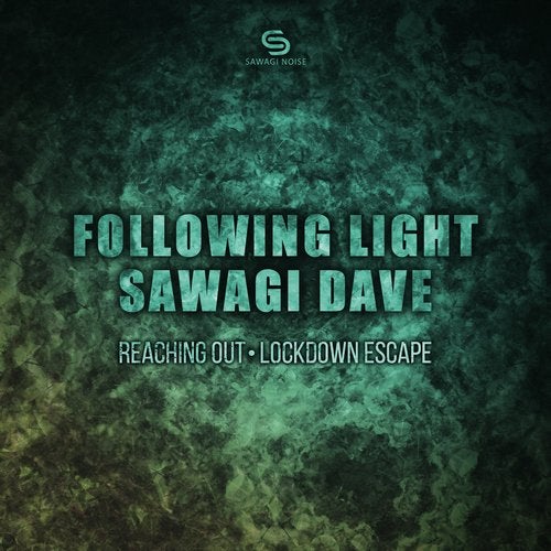 Following Light, Sawagi Dave - Reaching Out [AUNOZ2000023]